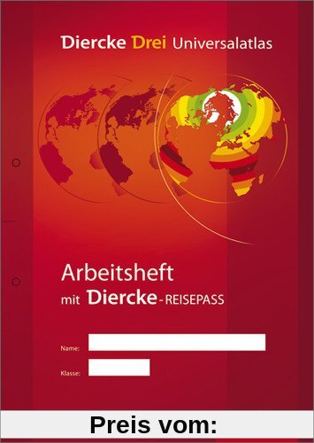 Diercke Drei Universalatlas: Diercke Drei - aktuelle Ausgabe: Arbeitsheft Kartenarbeit